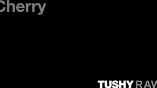 TUSHYRAW - Cherry Kiss alaposan hátsó bejáratba tolva